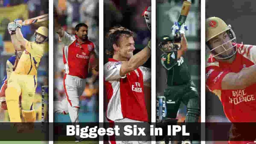 Biggest Six In IPL - Records and Statistics
