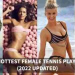 Top 10 Hottest and Sexiest Female Tennis Players Ranked and Recorded