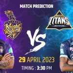 IPL 2023: KKR vs GT, Match Prediction and more details