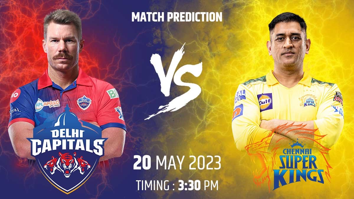 IPL 2023: DC vs CSK, Match Prediction and more details