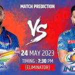 IPL 2023: Eliminator: LSG vs MI, Match Prediction and more details