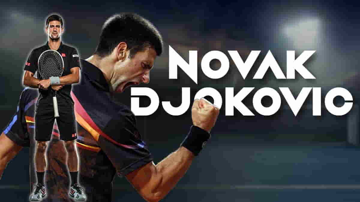 Novak Djokovic: Profile, Age, Achievements, And Career Stats