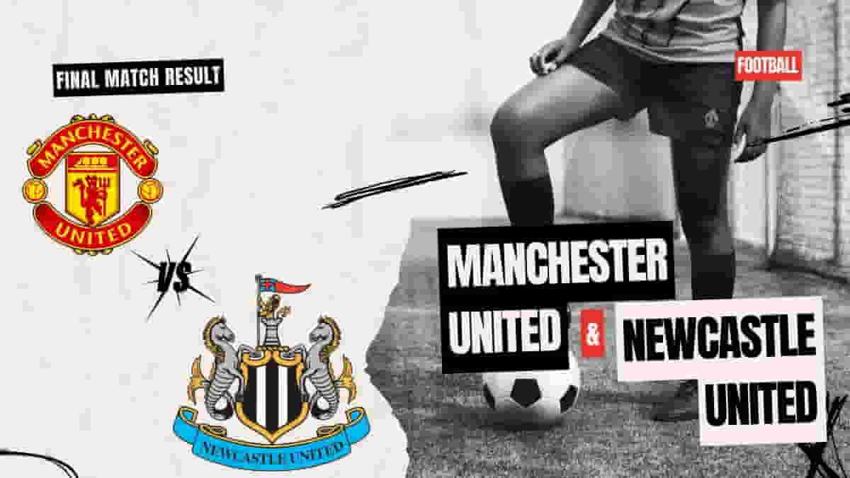 Manchester United Secures Vital 3-2 Win against Newcastle United