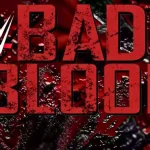 WWE Bad Blood 2024: 5 Must-See Matches in the New PLE Format