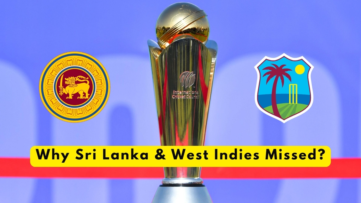 ICC Champions Trophy 2025: why are Sri Lanka and West Indies out?
