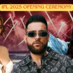 IPL 2025 Opening Ceremony: What to Expect from the Grand Event