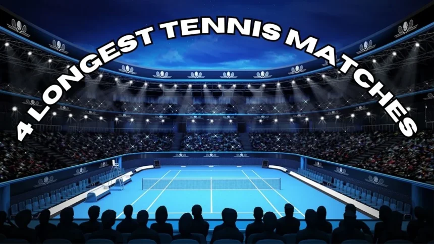 4 Longest Tennis Matches In The History Of Sports