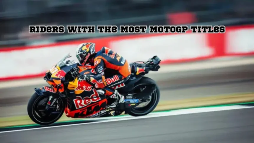 Racing Legends: 4 Riders With The Most MotoGP Titles
