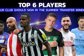Top 6 Players Your Club should sign in the Summer Transfer Window Asap