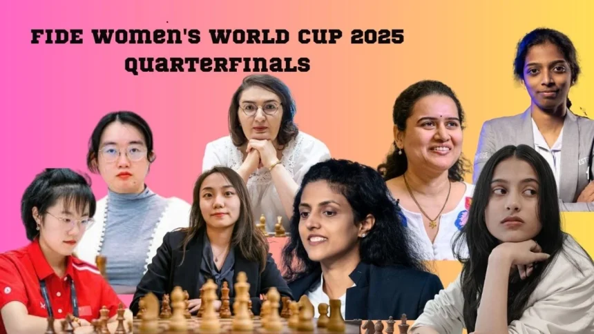 FIDE Women's World Cup 2025 Quarterfinals: Players, Pairings, Where To Watch