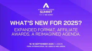 Affiliate Leaders Summit Gets Bigger As Industry Heads To Lisbon