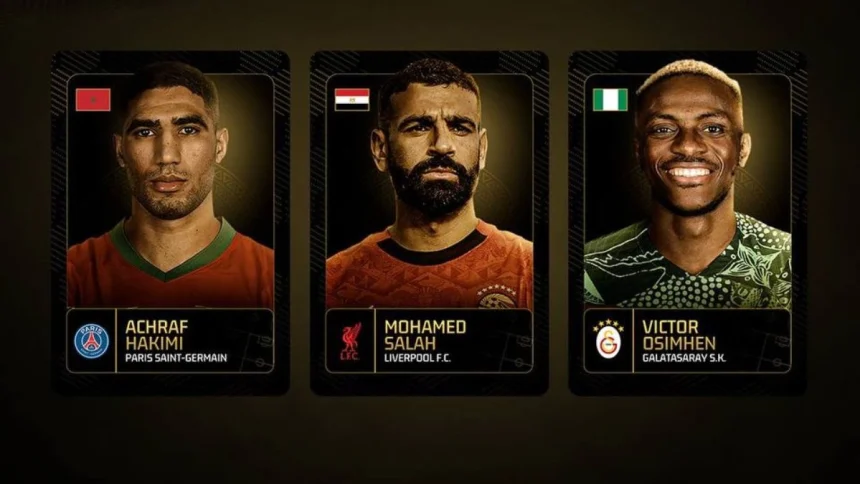 Who Will Win The CAF Player Of The Year Award? Analysis Of Salah, Hakimi & Osimhen