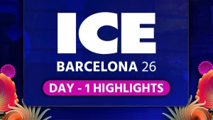 Day 1 Highlights From ICE Barcelona 2026: Where Gaming Is Headed Now