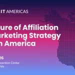 SBC Summit Americas to Spotlight the Future of Affiliation and Marketing Strategy in North America