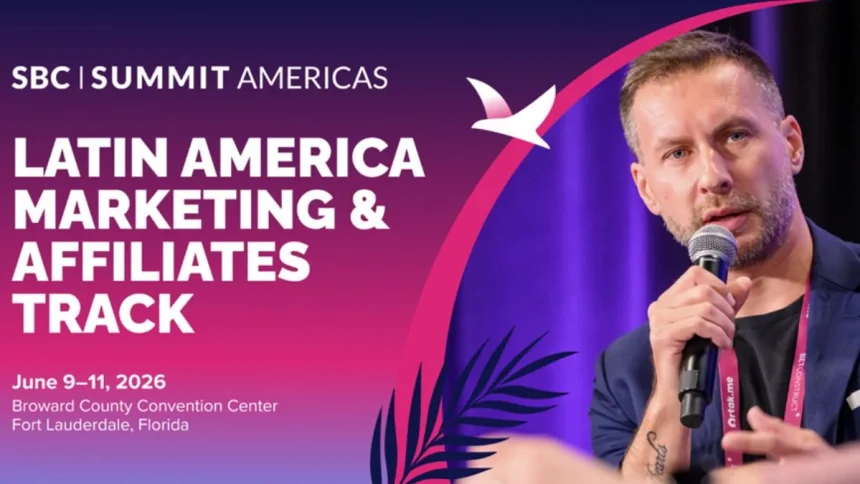 SBC Summit Americas to address the new realities of affiliate growth in Latin America